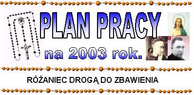 Plan pracy KSKP Koła Szczecin na 2003 rok.