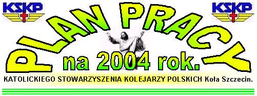 Plan pracy KSKP Koła Szczecin na 2003 rok.