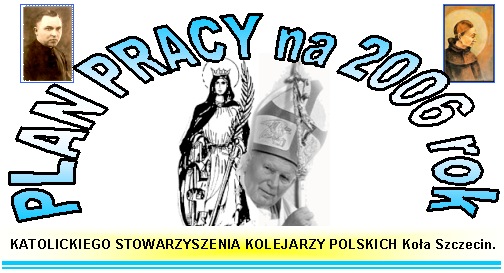 Plan pracy KSKP Koła Szczecin na 2006 rok.