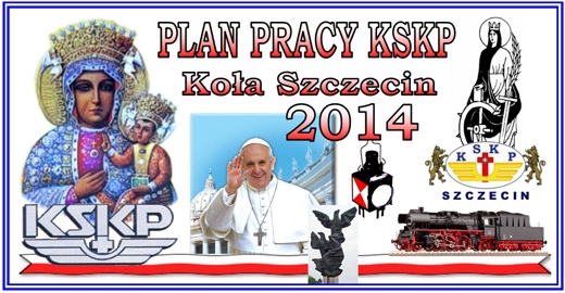 Plan pracy KSKP Koła Szczecin na 2014 rok.