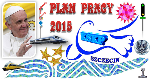 Plan pracy KSKP Koła Szczecin na 2015 rok.