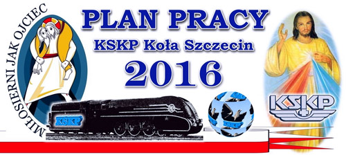 Plan pracy KSKP Koła Szczecin na 2016 rok.